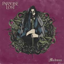 PARADISE LOST / Medusa