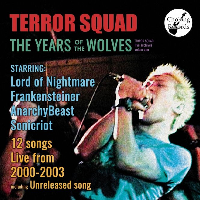 TERROR SQUAD / THE YEARS OF THE WOLVES - TERROR SQUAD Live Archives vol.1