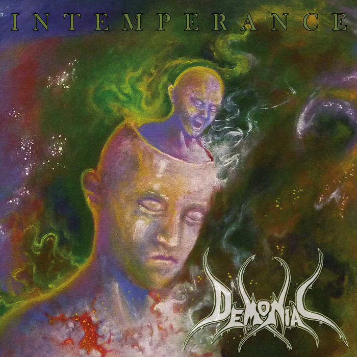 DEMONIAC / Intemperance