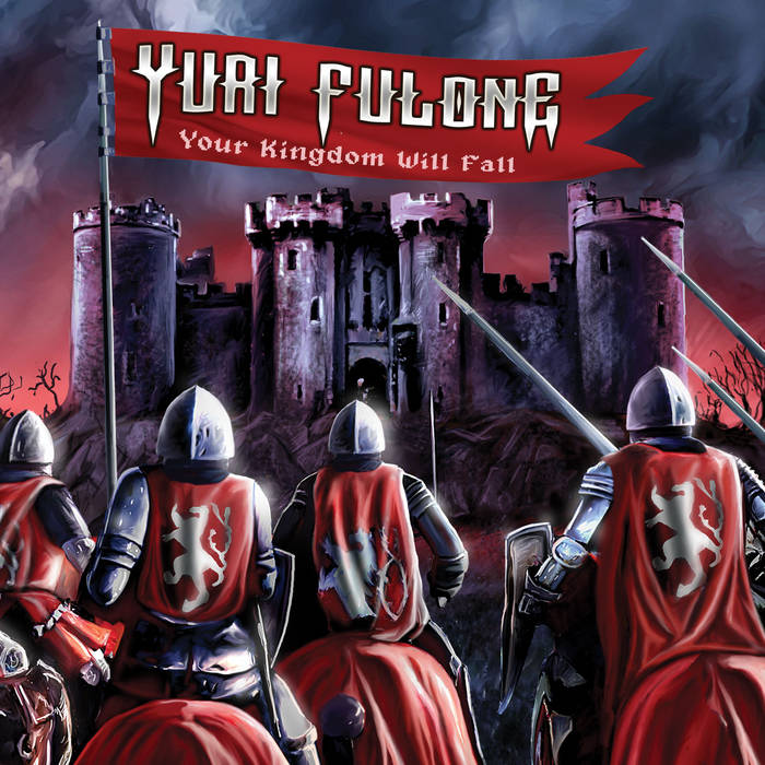 YURI FULONE / Your Kingdom Will Fall