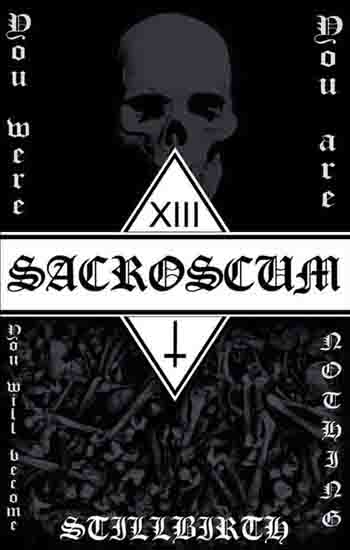 SACROSCUM / Stillbirth (TAPE)
