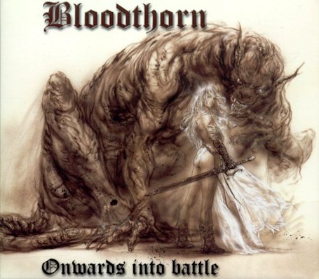 BLOODTHORN / Onwards into Battle (digi) (Áj