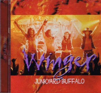 WINGER / JUNKYARD BUFFALO (1CDR)