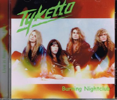 TYKETTO / BURNING NIGHTCLUB (1CDR)