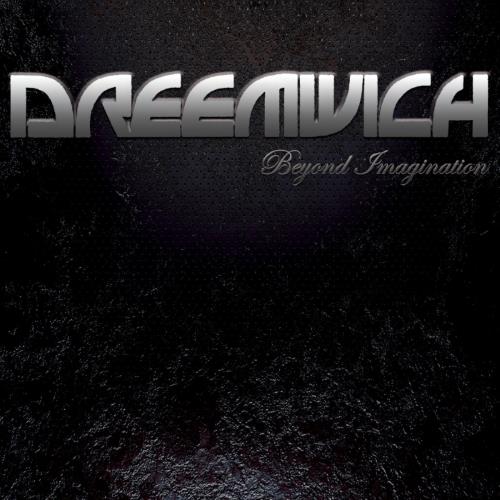 DREEMWITCH / Beyond Imagination