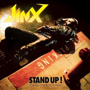 JINX / Stand Up for Rock'n'Roll Power+ Rockin' Band