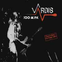 VARDIS / 100 M.P.H. (digi) (2017 reissue)