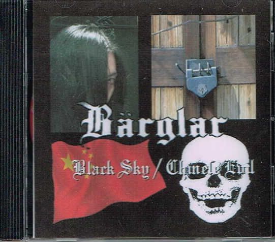 Barglar / Black Sky + Chinese Evil 