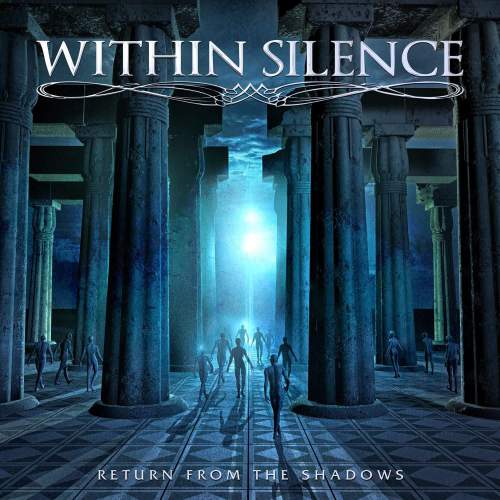 WITHIN SILENCE / Return from the Shadows