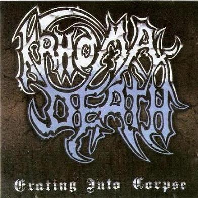 KRHOMADEATH / Grating into Corpse