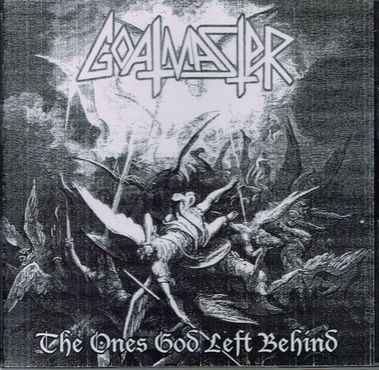 GOATMASTER / The Ones God Left Behind@iChlVAOTRADITIONAL METAL!)