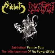 SABBAT/PAGANFIRE / Sabbatical Vermin Born / The Witchhammer of the Power Elitist (split)