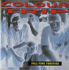COLOUR TRIP / Full-Time Function (中古）