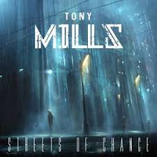 TONY　MILLS / Streets of Chance (digi)