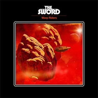 THE SWORD / Warp Riders