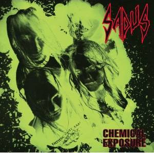 SADUS / Chemical Exposure (digi/2017 reissue)