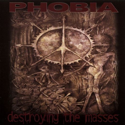 PHOBIA / Destroying the Masses (中古）