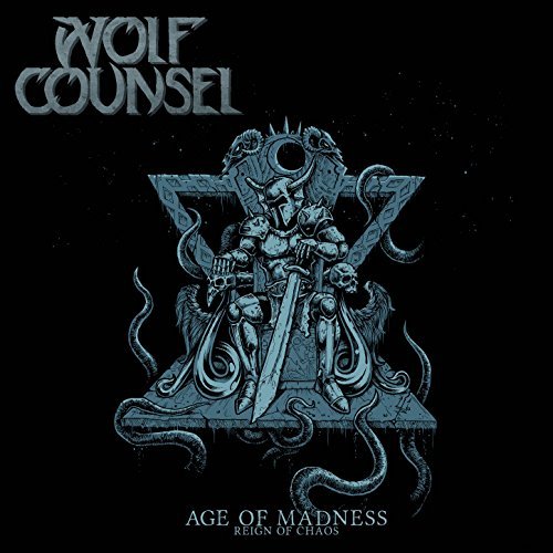 WOLF COUNSEL / Age of Madness Reign of Chaos (great true DOOM)