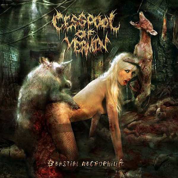 CESSPOOL OF VERMIN / Bestial Necrophilia -