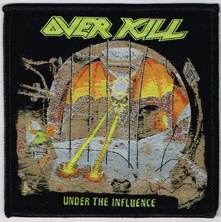 OVERKILL / Under the Influence (sp)