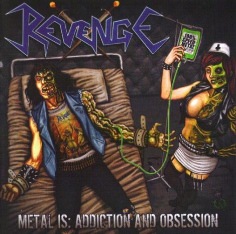 REVENGE / Metal Is Addiction and Obsession