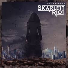 SKARLETT RIOT / Regenerate (digi)