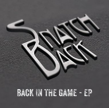 SNATCH BACK (NWOBHM) / Back in the Game EP 超推薦盤！