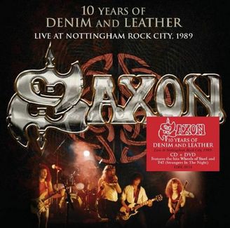 SAXON / 10 Years of Denim and Leather Live 1990 (CD+DVD)
