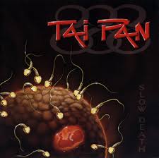 TAI PAN / Slow Death (Áj