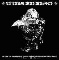 SATANIC WARMASTER / We Are the Worms That Crawl`(2017)
