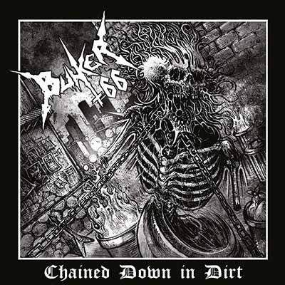 BUNKER 66 / Chained Down in Dirt