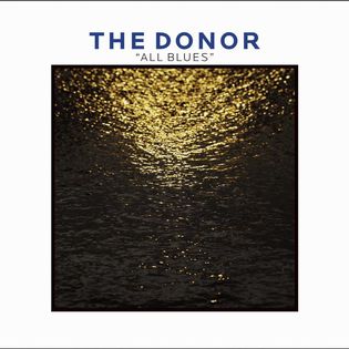 THE DONOR / All Blues