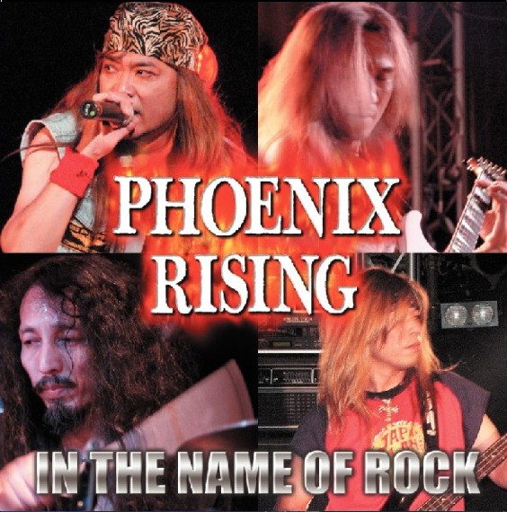 PHOENIX RISING / In the Name of Rock