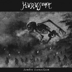 HURUSOMA / Sombre Iconoclasm