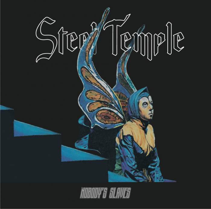 STEEL TEMPLE / Nobody's Slaves