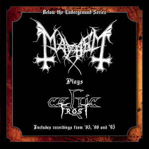 MAYHEM / Plays CELTIC FROST (7