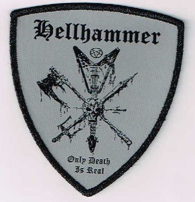 HELLHAMMER / Only Death is Real (SP)