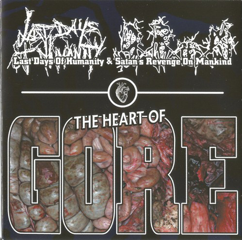 LAST DAYS OF HUMANITY/SATAN'S REVENGE OF MANKIND / The Heart of Gore