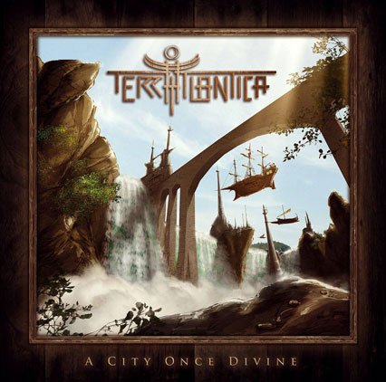 TERRA ATLANTICA / A City Once Divine