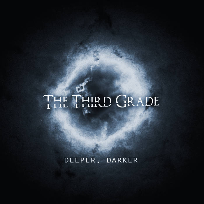 THE THIRD GRADE / Deeper Darker