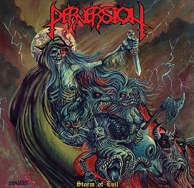 PERVERSION / Storm of Evil