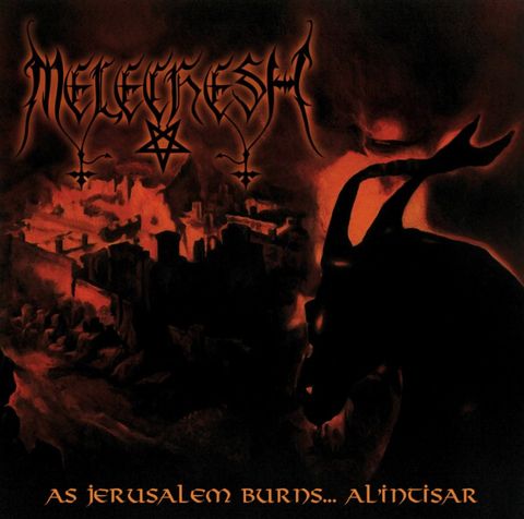 MELECHESH / As Jerusalem Burns Al'Intisar + demo (2018 reissue)