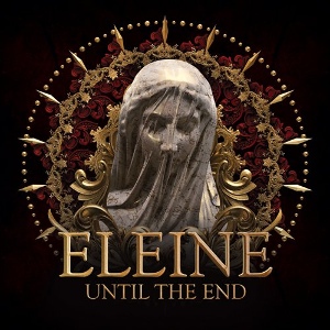 ELEINE / Until the End