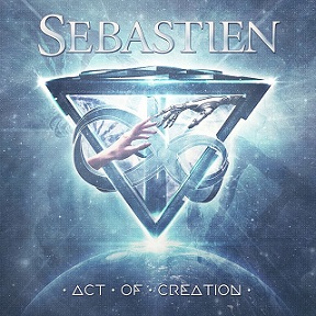 SEBASTIEN / Act of Creation