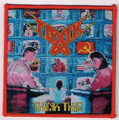 TOXIK / Think This (SP)
