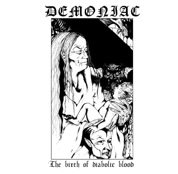 DEMONIAC / The Birth of Diabolic Blood
