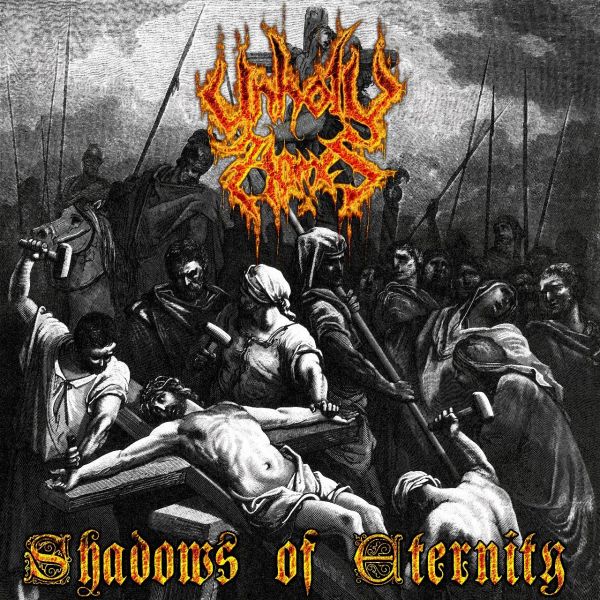 UNHOLY FLAMES / Shadows Of Eternity (アウトレット） 