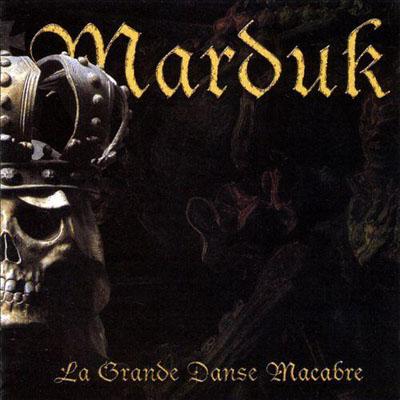 MARDUK / La grande danse macabre (Áj