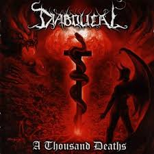 DIABOLICAL / A Tousand Deaths (Áj