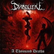 DIABOLICAL / A Tousand Deaths (Áj